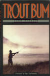 Fishing Books - Trout Bum